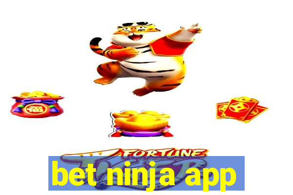 bet ninja app